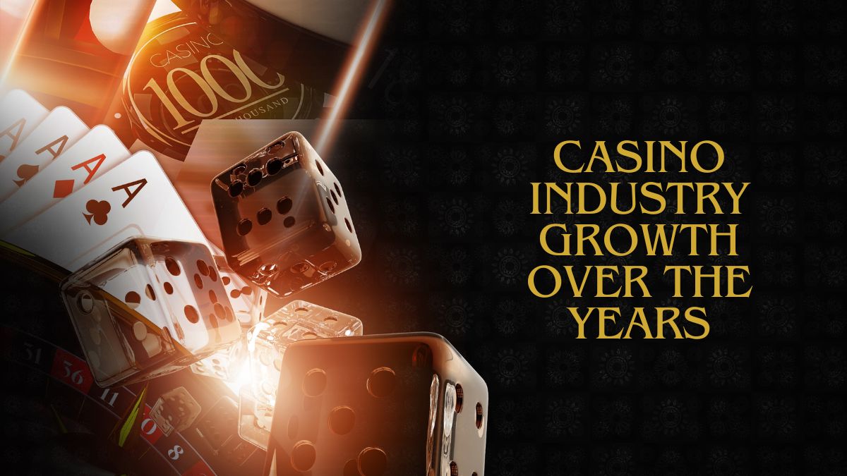 How has the online casino industry grown over the years?