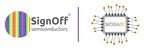 SignOff Semiconductors Pvt Ltd. Expands Global Footprint, Launches Israel Sales Office in Partnership with MosaIC Ltd.