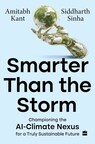 HarperCollins Publishers India Announces the Forthcoming Publication of Smarter Than the Storm, A New Book by Amitabh Kant and Siddharth Sinha