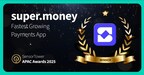 super.money Emerges as Market Disruptor, Named India's Fastest Growing Payments App