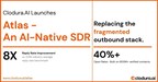 Clodura.AI Launches Atlas, an AI-Native SDR Built on a Unified Data, Intelligence, and Outbound Execution Platform