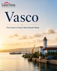 Vasco: The Centre of Goa’s Next Growth Wave